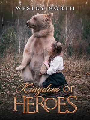 cover image of Kingdom of Heroes